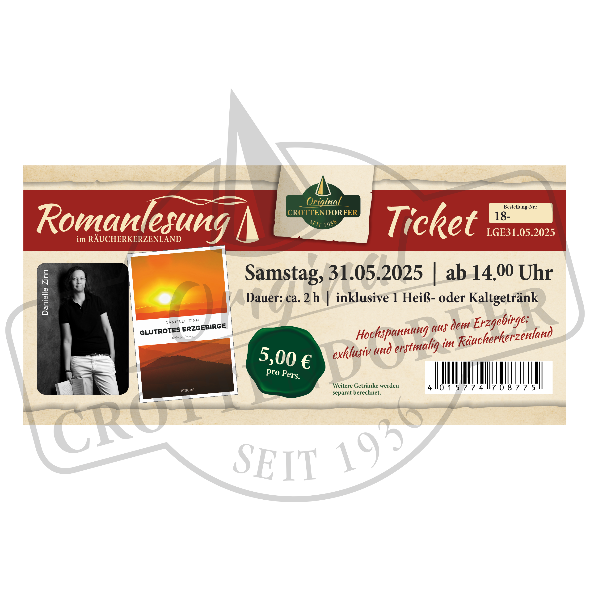 Eintrittskarte für die Romanlesung „Glutrotes Erzgebirge“ am 31.05.25 um 14:00 Uhr im Räucherkerzenland, Erzgebirge, mit Frauenbild, Veranstaltungsdetails, Crottendorfer-Logo; Eintritt: 5€. Marke: Original Crottendorfer.