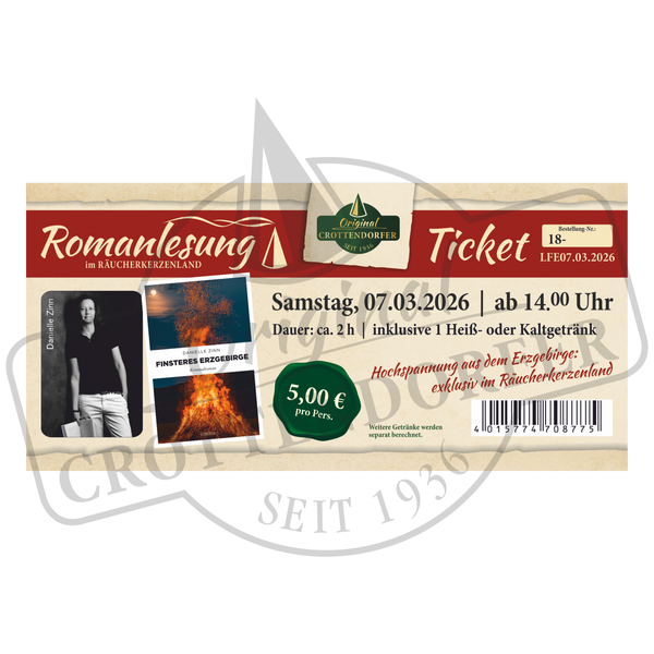 Eintrittskarte für die Romanlesung "Finsteres Erzgebirge" (26.03.07, 14 Uhr) mit Danielle Zinn, inkl. 1 Heiß-/Kaltgetränk, 5 €. Präsentiert von Original Crottendorfer. Foto links: Autorin & Buchcover.