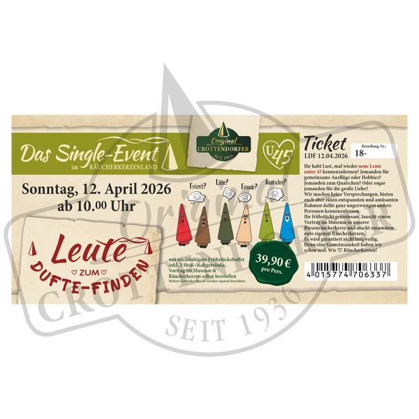 Original Crottendorfer Ticket Singles-Event: Leute zum Dufte-Finden Ü45 | U45. Neue Leute kennenlernen am Sonntag, 12. April 2026, um 10:00 Uhr. Preis: 39,90 EUR pro Person. Inklusive bunter Räucherkegel-Figuren und Event-Infos.