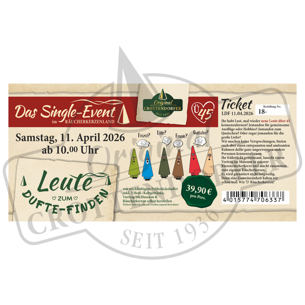 Ticket für Singles-Event: Leute zum Dufte-Finden Ü45 | U45 von Original Crottendorfer am 11. April 2026 - neue Leute kennenlernen, bunte Räucherkegelfiguren genießen; Veranstaltungsinfo und Preis (39,90 €) auf beigem Hintergrund.
