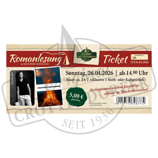 Eine Eintrittskarte von Original Crottendorfer für die Romanlesung "Finsteres Erzgebirge" am 07.03.26, 14.03.26 & 26.04.2026 ab 14 Uhr, mit der bekannten Autorin Danielle Zinn des Kriminalromans "Finsteres Erzgebirge".