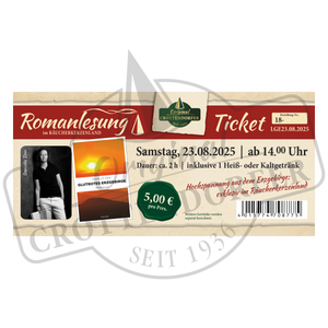 Eine Eintrittskarte für die Romanlesung "Glutrotes Erzgebirge" von Original Crottendorfer für den 31.05.25 oder 23.08.25 um 14 Uhr in Crottendorf (Erzgebirge). Inklusive Veranstaltungsdetails, Frauenfoto, Buchcover und Preis (5€).