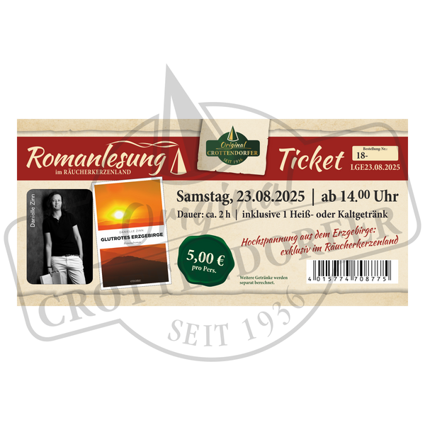 Eine Eintrittskarte für die Romanlesung "Glutrotes Erzgebirge" von Original Crottendorfer für den 31.05.25 oder 23.08.25 um 14 Uhr in Crottendorf (Erzgebirge). Inklusive Veranstaltungsdetails, Frauenfoto, Buchcover und Preis (5€).