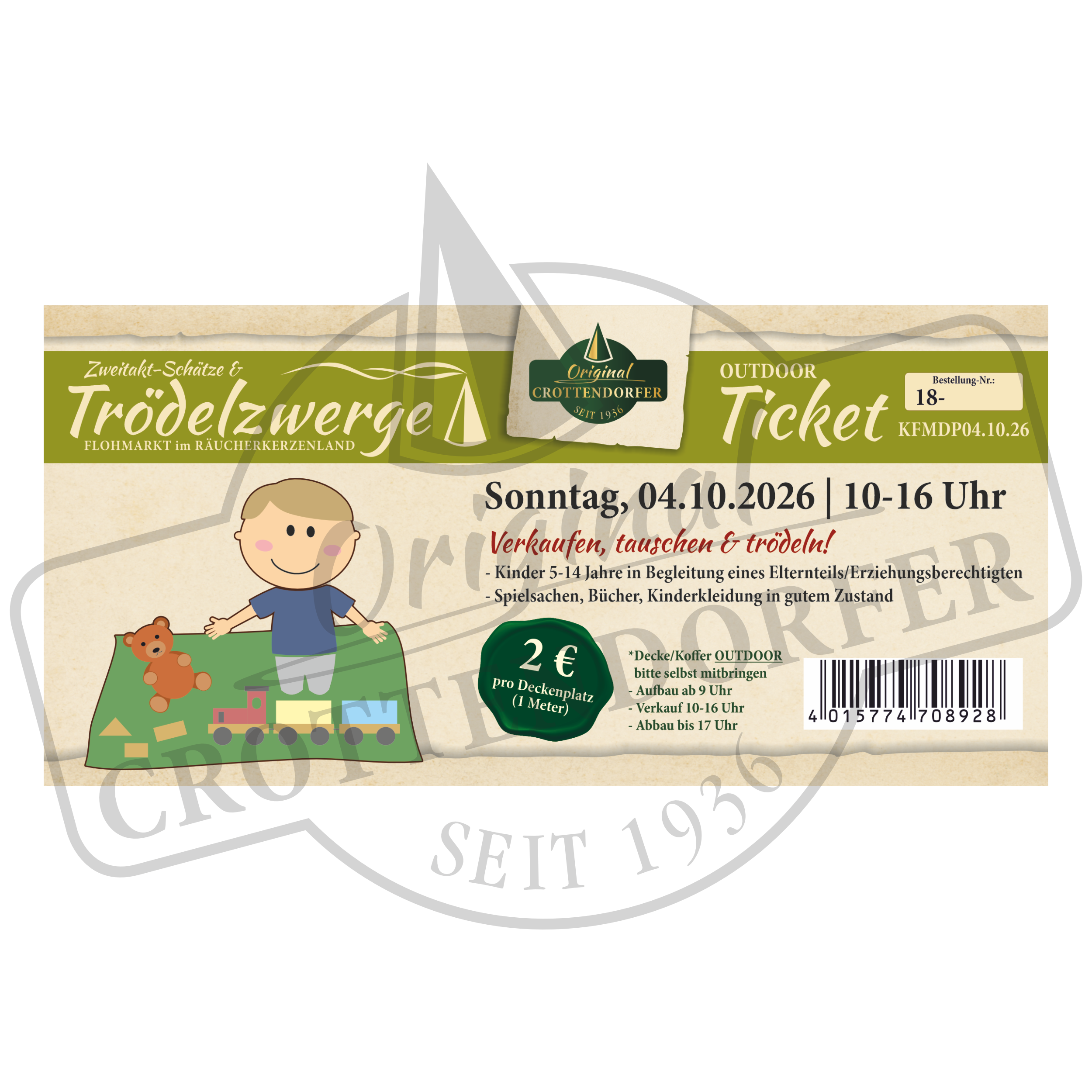 Original Crottendorfer Ticket „Trödelzwerge & Zweitakt-Schätze“ – Flohmarkt am 04.10.26, 10–16 Uhr – Eintritt 2 €. Creme-grünes Design im Stil von DDR-Fahrzeugteilen, zeigt ein Cartoon-Kind mit Spielzeugauto und Zelt.