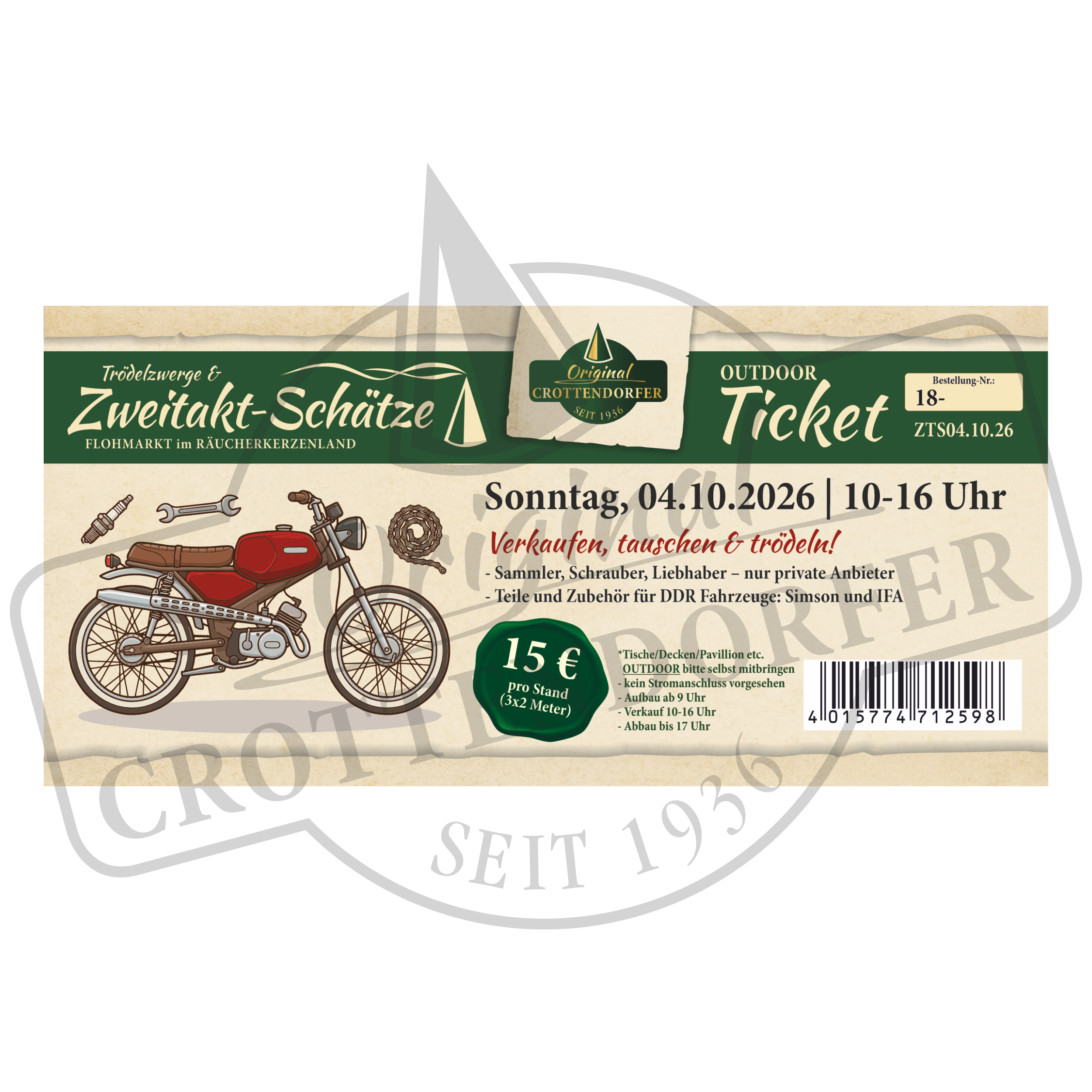 Eine Eintrittskarte im Vintage-Stil für den Flohmarkt „Trödelzwerge & Zweitakt-Schätze“ am 04.10.26 (10–16 Uhr) mit einem roten Motorradklassiker, Veranstaltungsdetails, Preisangaben und dem Original-Crottendorfer-Logo im Hintergrund.